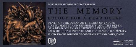 Fuori i nuovi album dei THE MEMORY e FEAR THE SIRENS - Indelirium Records