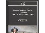 DOLORI GIOVANE WERTHER Johann Wolfgang Goethe