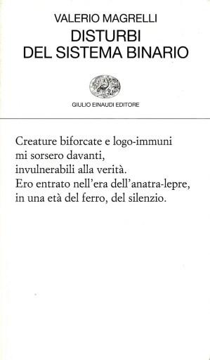 Disturbi del sistema binario – Valerio Magrelli