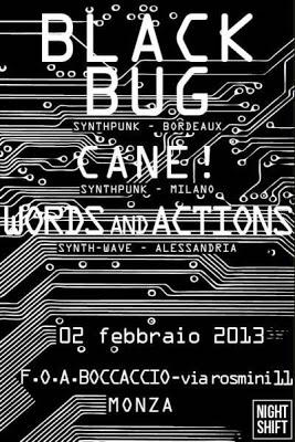 BLACK BUG, CANE! e WORDS AND ACTIONS a Monza.