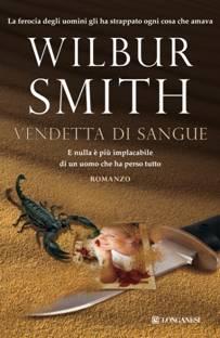 Anteprima: Vendetta di sangue di Wilbur Smith