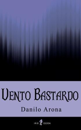 Recensione: Vento bastardo