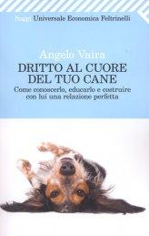 Dritto al Cuore del Tuo Cane