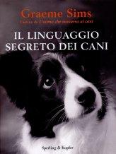 Il Linguaggio Segreto dei Cani - Libro