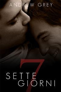 [Recensione] Sette Giorni di Andrew Grey