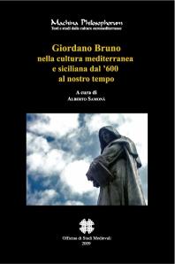 Presentazione del libro “Giordano Bruno nella cultura mediterranea e siciliana dal ’600 al nostro tempo” a cura di Alessandro Musco e Alberto Samonà (Palermo, 24 Novembre 2010, ore 17)