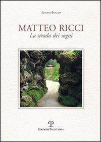 STORIA CONTEMPORANEA n.59: Lo specchio della memoria. Simona Bogani, “Matteo Ricci. La strada dei sogni”