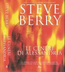 Steve Berry si è confermato un autore di bestseller internazionali grazie al clamoroso successo di Steve Berry si è confermato un autore di bestseller internazionali grazie al clamoroso successo di