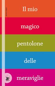 Ho letto: Il mio magico pentolone delle meraviglie