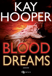 Il libro del giorno: Blood Dreams di Kay Hooper (Leggere editore)