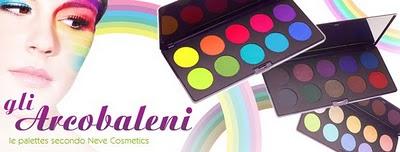 Gli Arcobaleni, le palettes secondo Neve Cosmetics