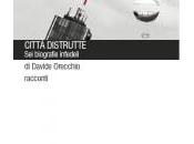 Città distrutte Davide Orecchio