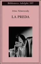 LA PREDA - di Irène Némirovsky