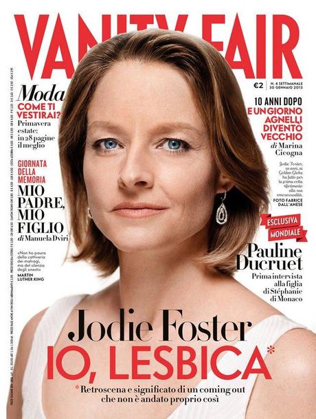 JODIE FOSTER IN COPERTINA SU VANITY FAIR: SONO LESBICA