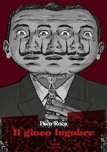 In uscita per Tunuè un nuovo volume di Paco Roca: Il Gioco Lugubre