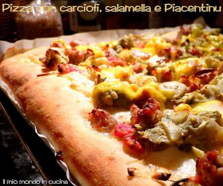 PIZZA CON SALAMELLA, CARCIOFI E FORMAGGIO PIACENTINU ENNESE