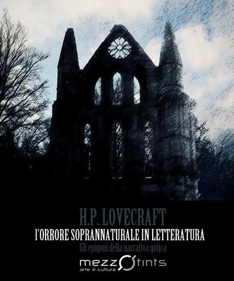 H.P Lovecraft: L'Orrore soprannaturale in letteratura