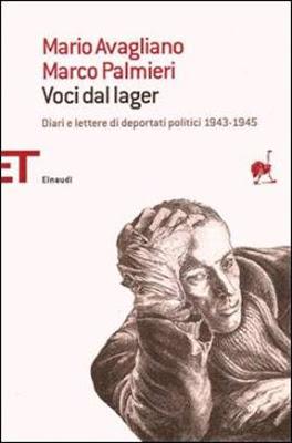 “Giornata della Memoria” c'è l'Incontro con l’Autore. Mario Avagliano “Voci dal Lager”