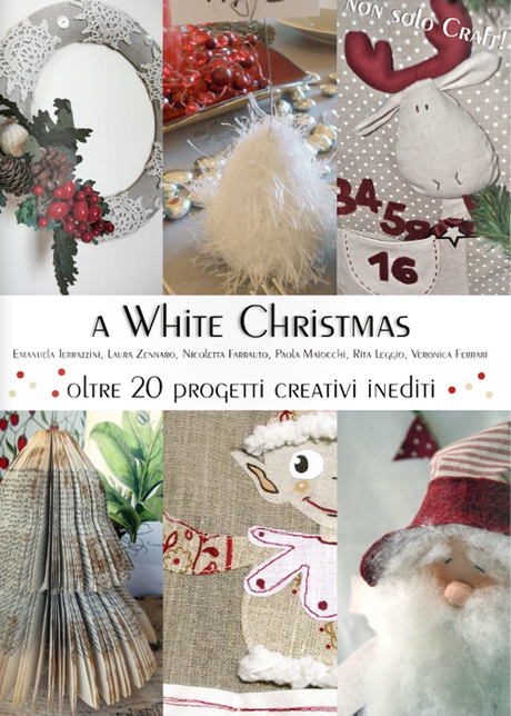[BOOKS & MAGS] A WHITE CHRISTMAS - UN E-BOOK DI PROGETTI TUTTO SUL NATALE
