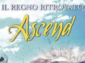 Anteprima: Ascend. Regno Ritrovato. conclude trilogia Amanda Hocking.