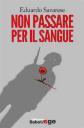 Libri: “Non passare sangue”