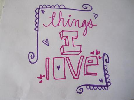 Things I love!