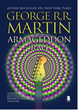 Anteprima: Armaggedon Rag di George R. R. Martin