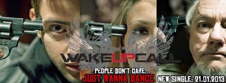 WakeUpCall: il video di Just Wanna Dance