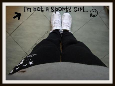 I'm a not Sporty Girl...but...
