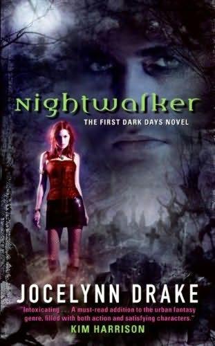 book cover of Nightwalker (Dark Days, book 1) by Jocelynn Drake