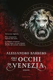 [Recensione]- Gli occhi di Venezia di Alessandro Barbero, e l'assioma manzioniano