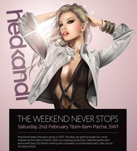 Hed Kandi’s first party in London 2013. Sabato 2 febbraio...