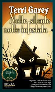 Notte silente, notte infestata di Terri Garey - Nicki Styx #4