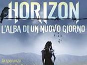 Horizon L'Alba nuovo giorno Sophie Littlefield