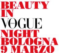 Beauty in Vogue Night debutta a Bologna!