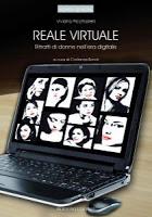 Reale Virtuale - Viviana Picchiarelli