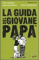 Il manuale del papà e La guida del giovane papà