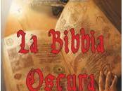 recensioni Scrittevolmente: BIBBIA OSCURA