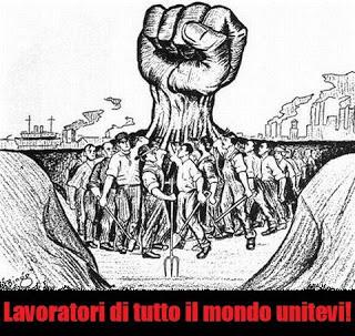 Lavoratori di tutto il mondo unitevi!