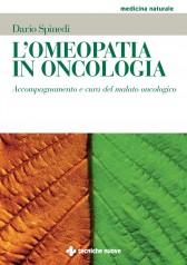 L’omeopatia in oncologia di Dario Spinedi