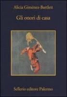 Gli onori di casa - Alicia Giménez-Bartlett