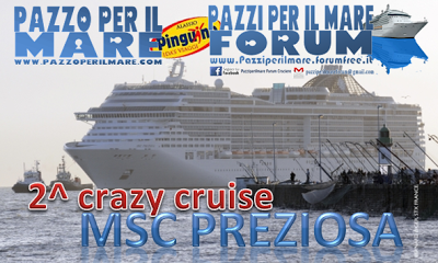 2^ Crazy Cruise targata Pazzi per il mare Forum Crociere