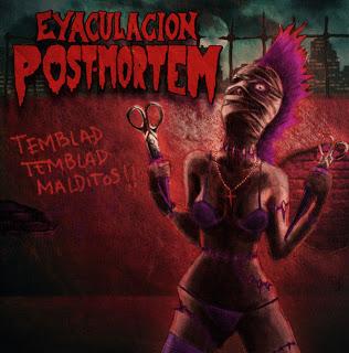 Eyaculacion Post Mortem: Temblad Temblad Malditos!