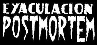 Eyaculacion Post Mortem: Temblad Temblad Malditos!