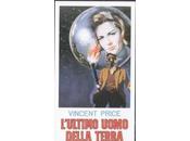 L’ultimo uomo della terra (The Last Earth, 1964)