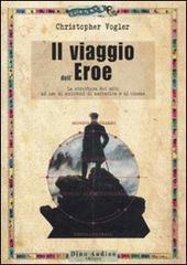 Christopher Vogler: Il viaggio dell’eroe