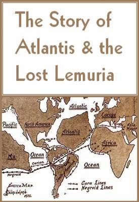 The Story of Atlantis & the Lost Lemuria