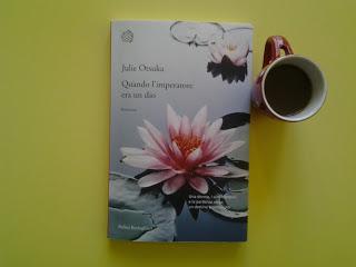 Quando l'imperatore era un dio, di Julie Otsuka.