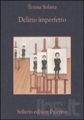 Delitto imperfetto - Teresa Solana