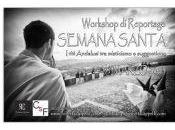 workshop reportage spagna: semana santa